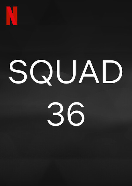 SQUAD 36