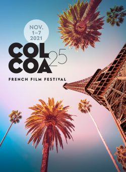 THE 25th ANNUAL COLCOA FRENCH FILM & SERIES FESTIVAL TO TAKE PLACE NOVEMBER 1-7 