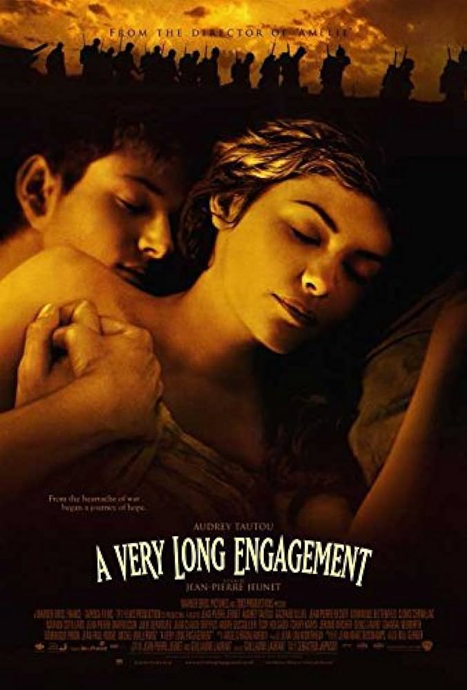 A VERY LONG ENGAGEMENT