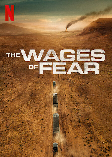 THE WAGES OF FEAR