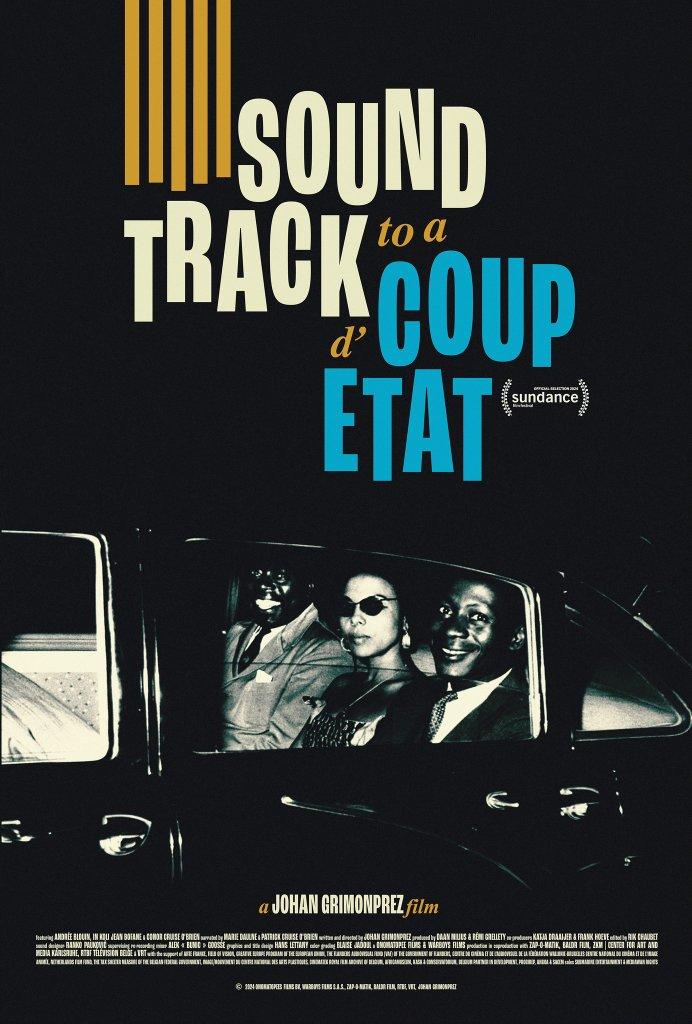 SOUNDTRACK TO A COUP D’ETAT