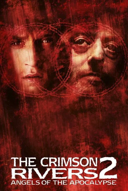 THE CRIMSON&nbsp;RIVERS 2: THE ANGELS OF THE APOCALYPSE
